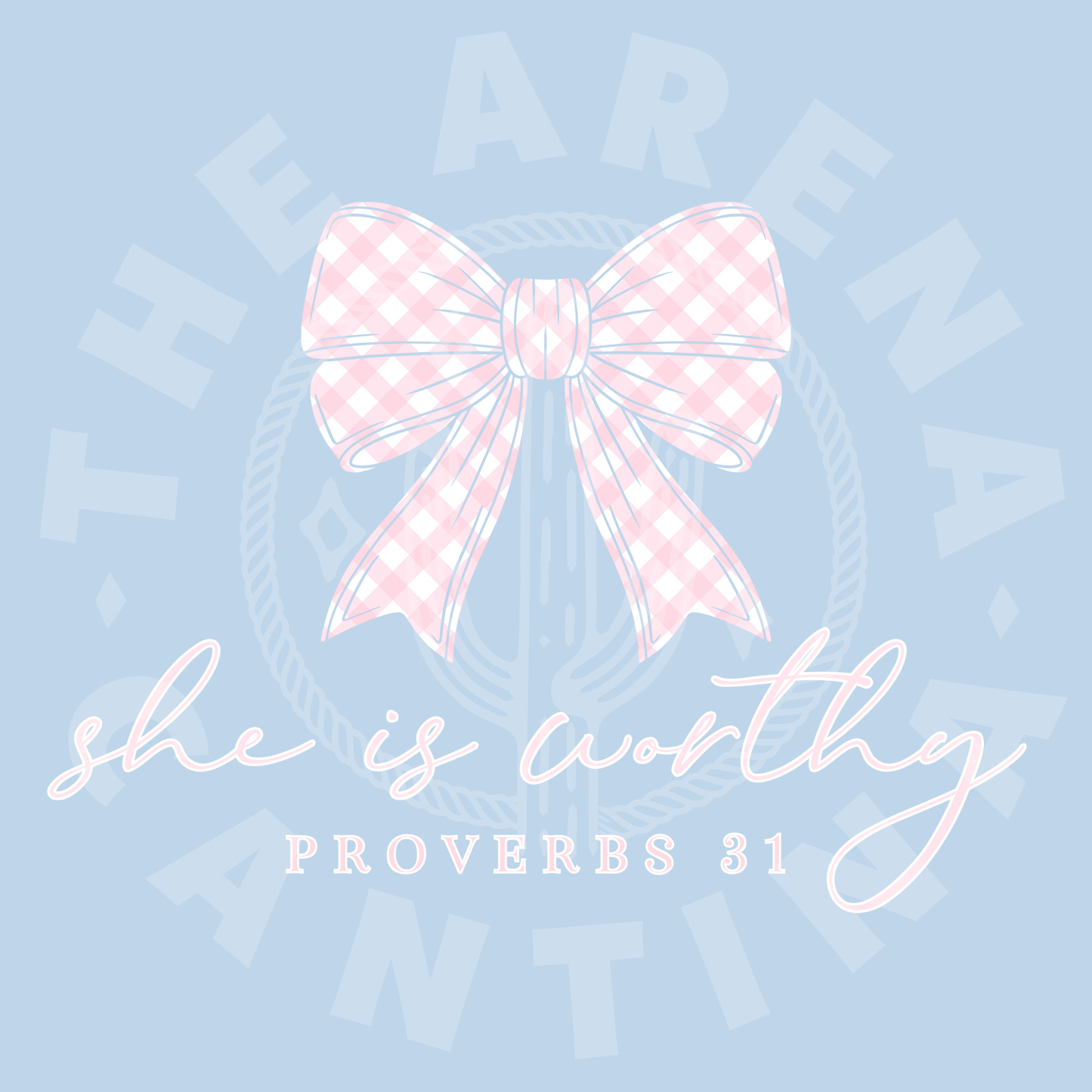 The Arena Cantina - She Is Worthy Crewneck, Proverbs 31, Pink Coquette Bow Shirt