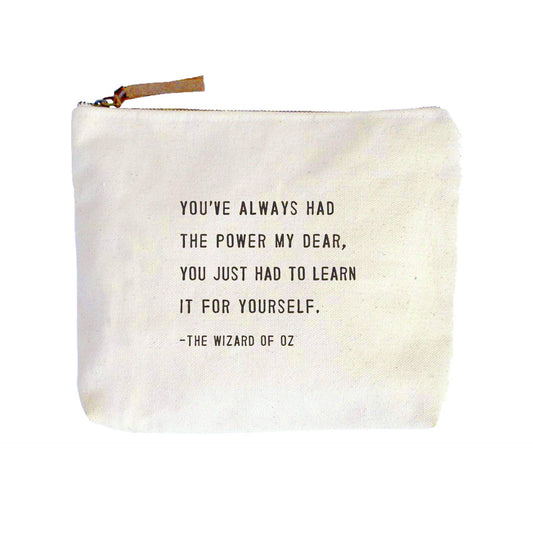 Sugarboo & Co - You've Always Had The Power (The Wizard of Oz) Canvas Zip Bag