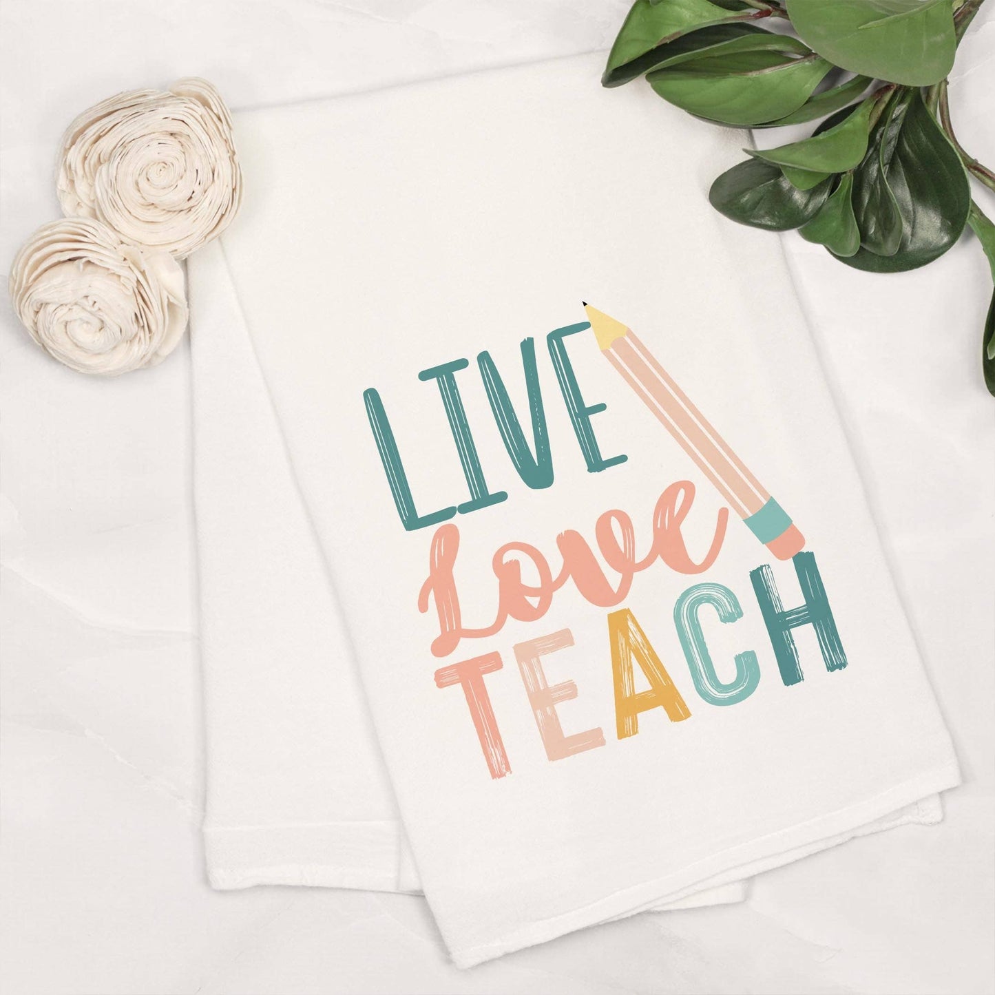 Clairmont & Co - Cotton Tea Towel, Live Love Teach, Teacher Gift, Decor