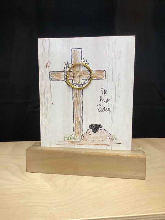 He is Risen Table Sign