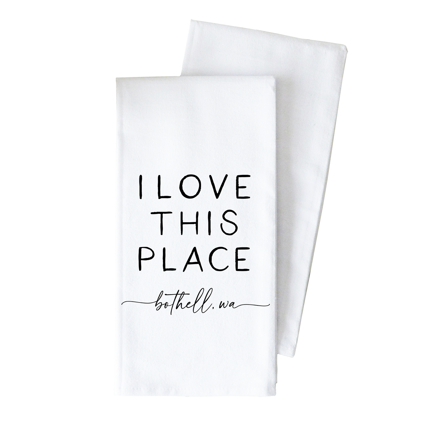 Porter Lane Home - I Love This Place Custom Tea Towel
