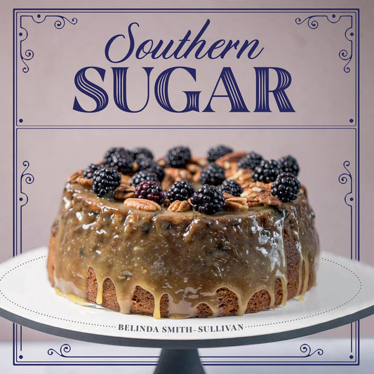 Gibbs Smith - Southern Sugar - Cookbook