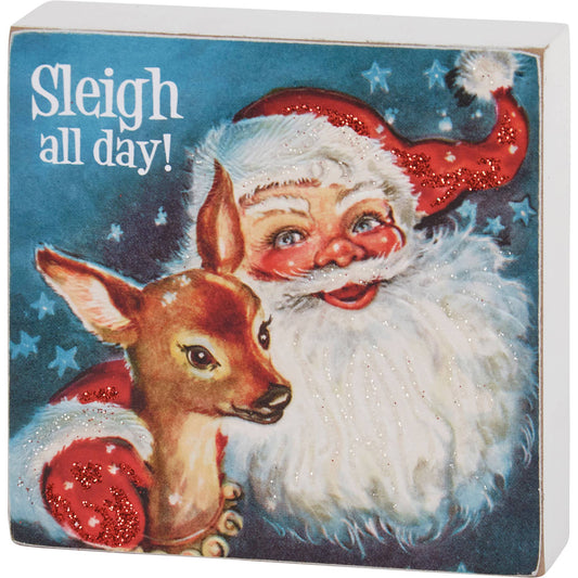Primitives by Kathy - Sleigh All Day Block Sign